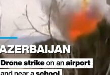 Azerbaijan: Drone strike on an airport and near a school
